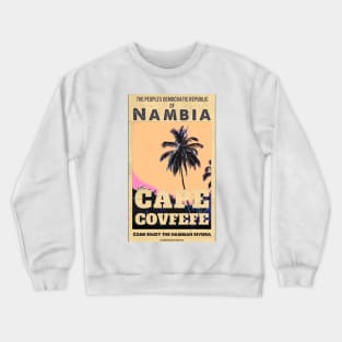 Cape Covfefe - Nambia Crewneck Sweatshirt